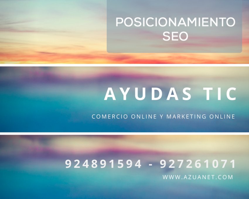 Subvenciones y Ayudas para Campaña de Posicionamiento Extremadura